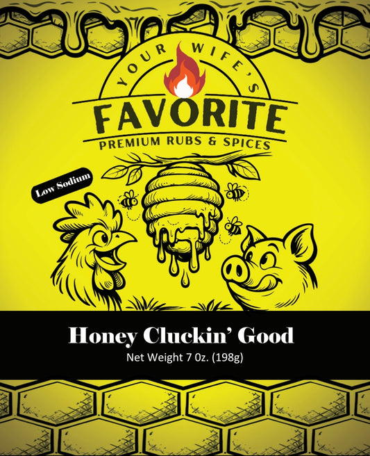 Honey Cluckin’ Good